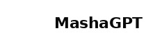 MashaGPT